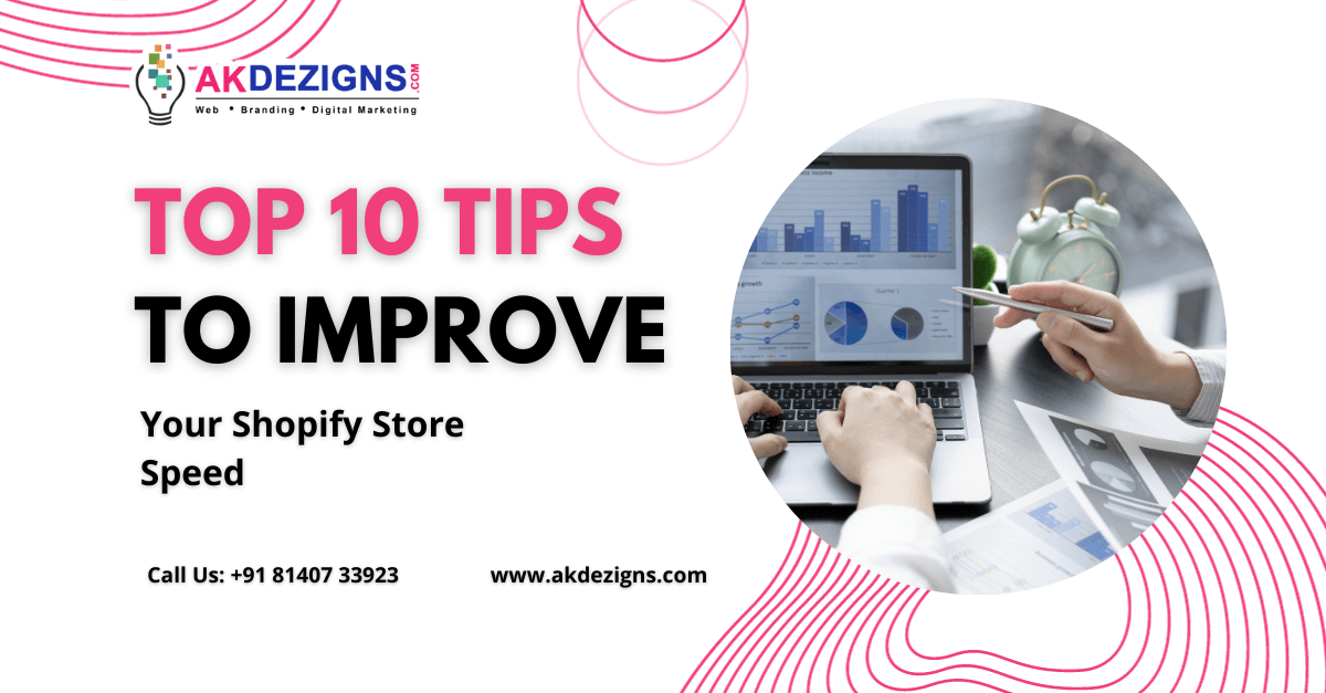 Top 10 Tips to Improve Your Shopify Store Speed