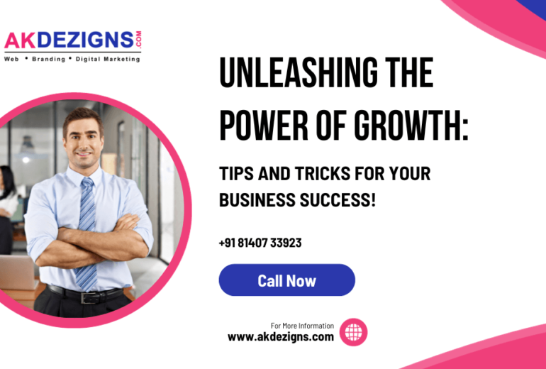 Unleashing the Power of Growth: Tips and Tricks for Your Business Success!